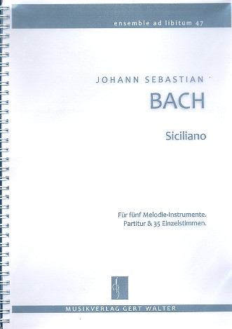 Siciliano für flexibles Ensemble&nbsp;&nbsp;Partitur und Stimmen&nbsp;&nbsp;