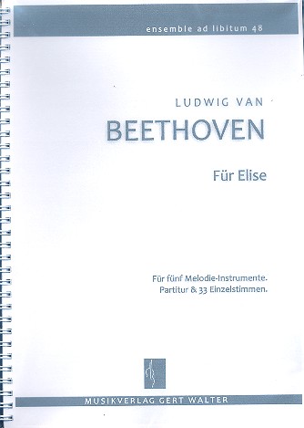 Für Elise für flexibles Ensemble&nbsp;&nbsp;Partitur und Stimmen&nbsp;&nbsp;