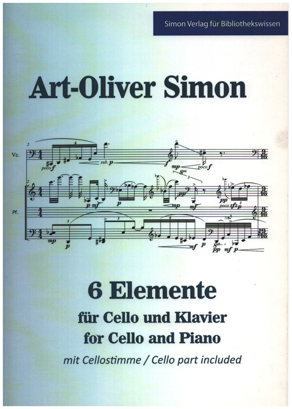 Sechs Elemente  für Violoncello und Klavier  