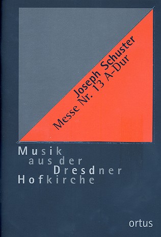 Messe A-Dur Nr.13  für Soli, gem Chor und Orchester  Partitur