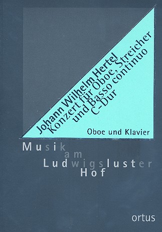 Konzert C-Dur für Oboe, Streicher und Bc  für Oboe und Klavier  