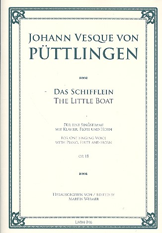 Das Schifflein op.18  für Gesang, Flöte, Horn und Klavier  Partitur und Stimmen