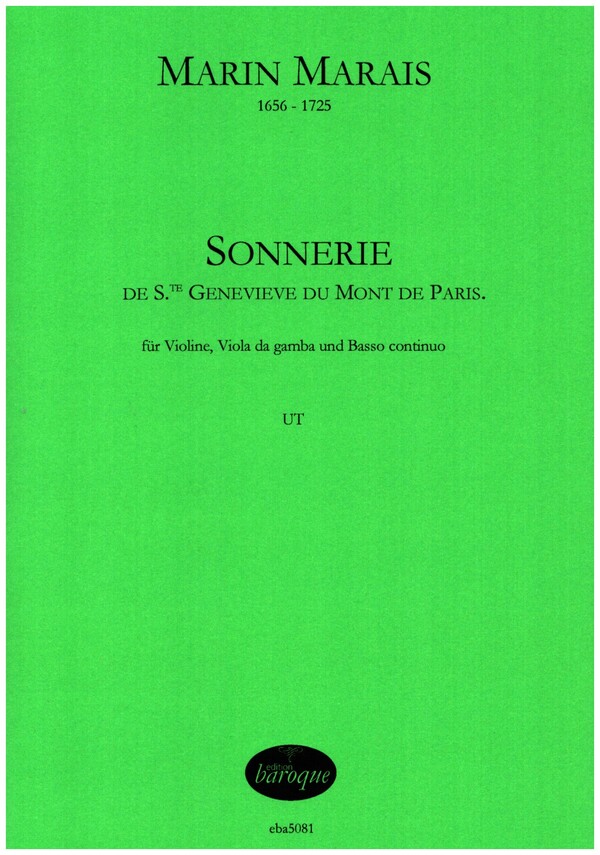 Sonnerie de S.te Genevieve du Mont de Paris  für Violine, Viola da gamba und Bc  Partitur und Stimmen (Bc nicht ausgesetzt)