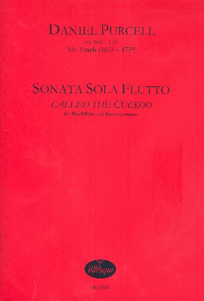 Sonata sola flutto called the Cuckoo  für Sopranblockflöte und Bc  