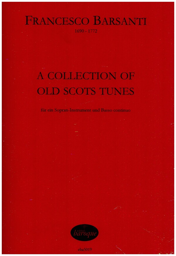 A Collection of old Scots Tunes  für ein Sopran-Instrument und Bc  