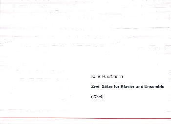 2 Sätze&nbsp;&nbsp;für Klavier und Ensemble&nbsp;&nbsp;Partitur Din A3