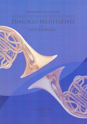 Dialogo meditativo  für 2 Hörner  2 Spielpartituren
