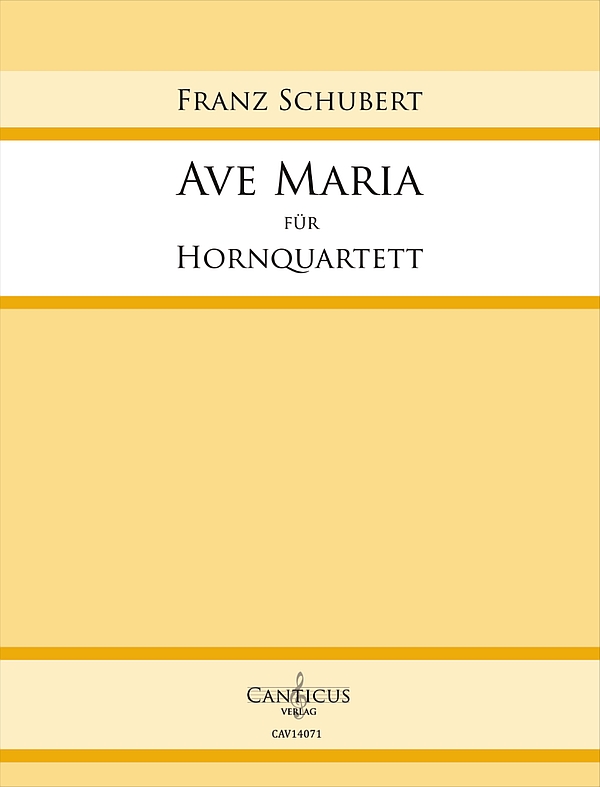 Ave Maria  für Hornquartett  Partitur und Stimmen
