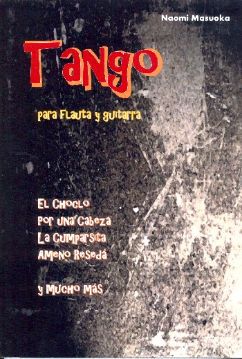 Tango  für Flöte und Gitarre  Partitur und Stimme