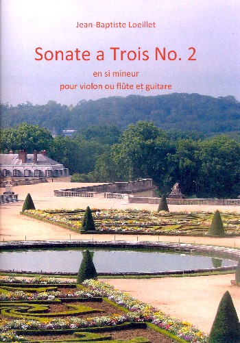 Sonate a Trois en si mineur No.2  für Violine (Flöte) und Gitarre  Partitur und Stimme