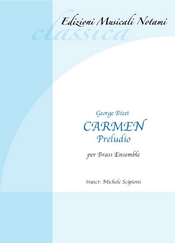 ENC0059  M.Scipioni, Carmen - Preludio  per brass ensemble  Partitur und Stimmen