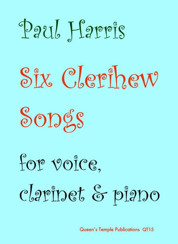 6 clerihew Songs  for voice, clarinet and piano  score and parts
