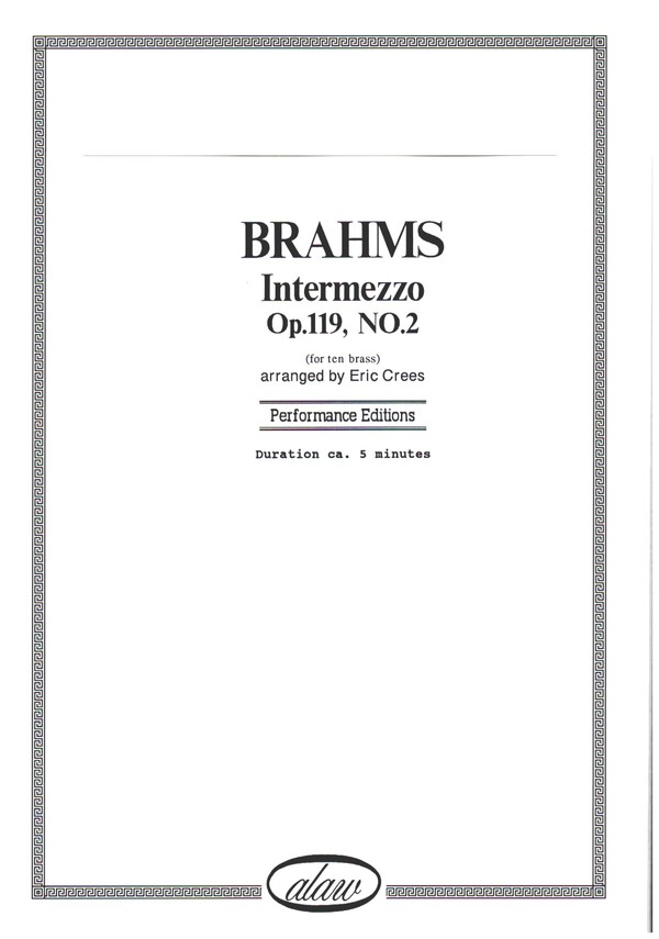 Intermezzo op.119 no.2  for 10 brass players  score and parts