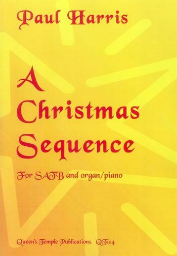 A Christmas Sequence  for mixed chorus and instruments  vocal score