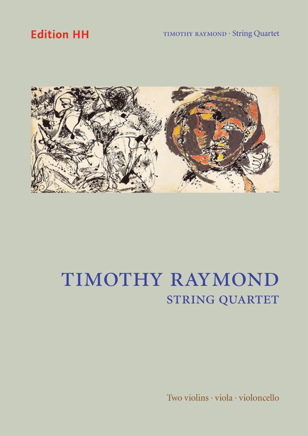 Raymond, Timothy String Quartet&nbsp;&nbsp;&nbsp;&nbsp;Full score and parts