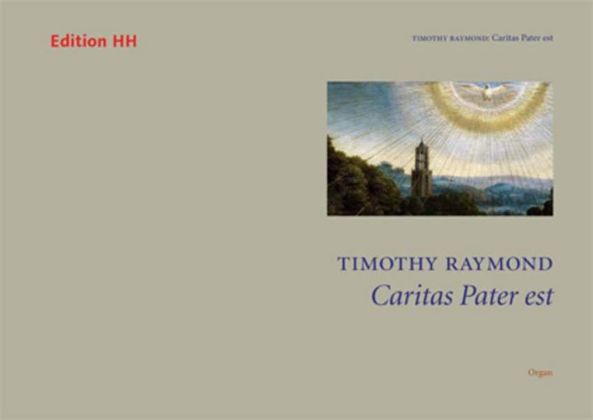 Raymond, Timothy Caritas Pater est&nbsp;&nbsp;&nbsp;&nbsp;Playing score
