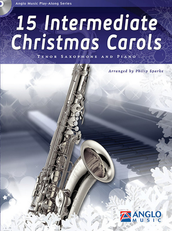 15 Intermediate Christmas Carols  Tenorsaxophon und Klavier  Buch + CD