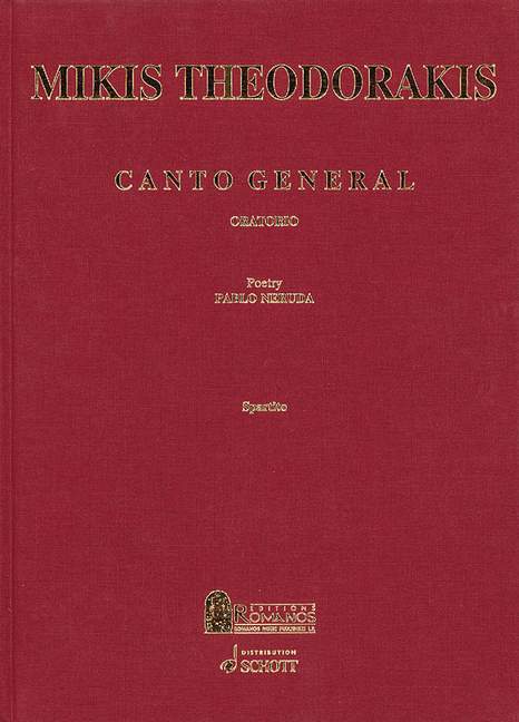 Canto General  für Mezzo-Sopran, Bass-Bariton, gemischter Chor und 15 Instrumente  Klavierauszug - gebundene Ausgabe