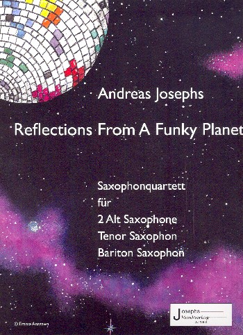 Reflections from a funky Planet  für 4 Saxophone (AATBar)  Partitur und Stimmen