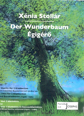 Der Wunderbaum  für 2 Klarinetten oder mit Bassklarinette (Fagott/Cello)  Partitur und Stimme (dt/un)