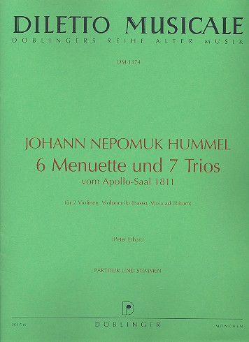 6 Menuette und Trios vom Apollosaal 1811  für 2 Violinen und Violoncello (Viola ad lib.)  Partitur und Stimmen