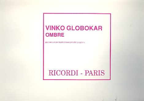 Globokar, Vinko Ombre pour percussion, band sonore et machine a