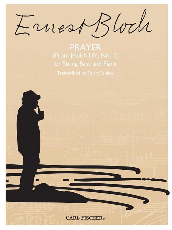 Prayer (no.1 from Jewish Life) for&nbsp;&nbsp;string bass and piano&nbsp;&nbsp;Sankey, Stuart, arr.