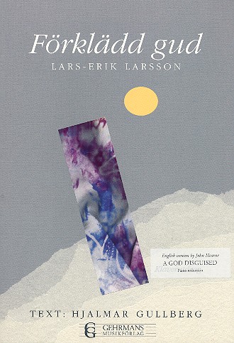 Förklädd gud op.54  for soprano and  baritone solo, recitation, mixed chorus and  orchestra, piano reduction (en)