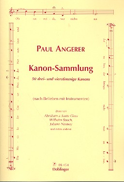 Kanon-Sammlung 50 Kanons&nbsp;&nbsp;für 3-4 stimmigen Chor und Instrumente ad lib.&nbsp;&nbsp;
