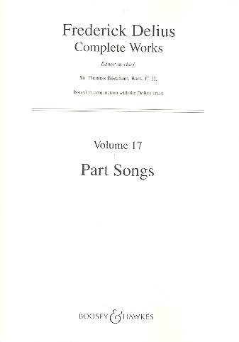 Part Songs IV/17&nbsp;&nbsp;für gemischter Chor a cappella, gemischter Chor und Klavier, Männercho&nbsp;&nbsp;Chorpartitur