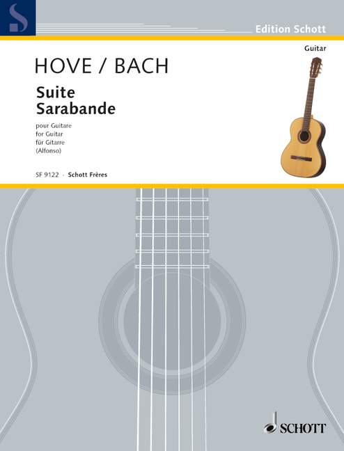 Suite (van den Hove, J.) und  Sarabande (Bach, J. S.) für Gitarre  Alfonso, Nicolas, Ed