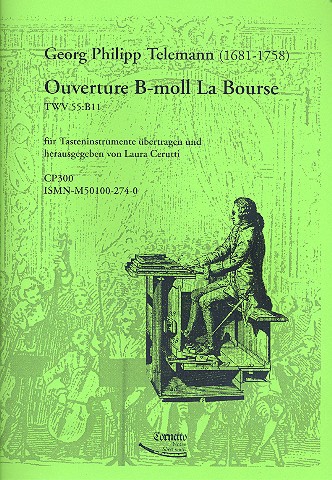 Ouverture B-Moll TWV55:B11&nbsp;&nbsp;für Orgel (Cembalo)&nbsp;&nbsp;La Bourse