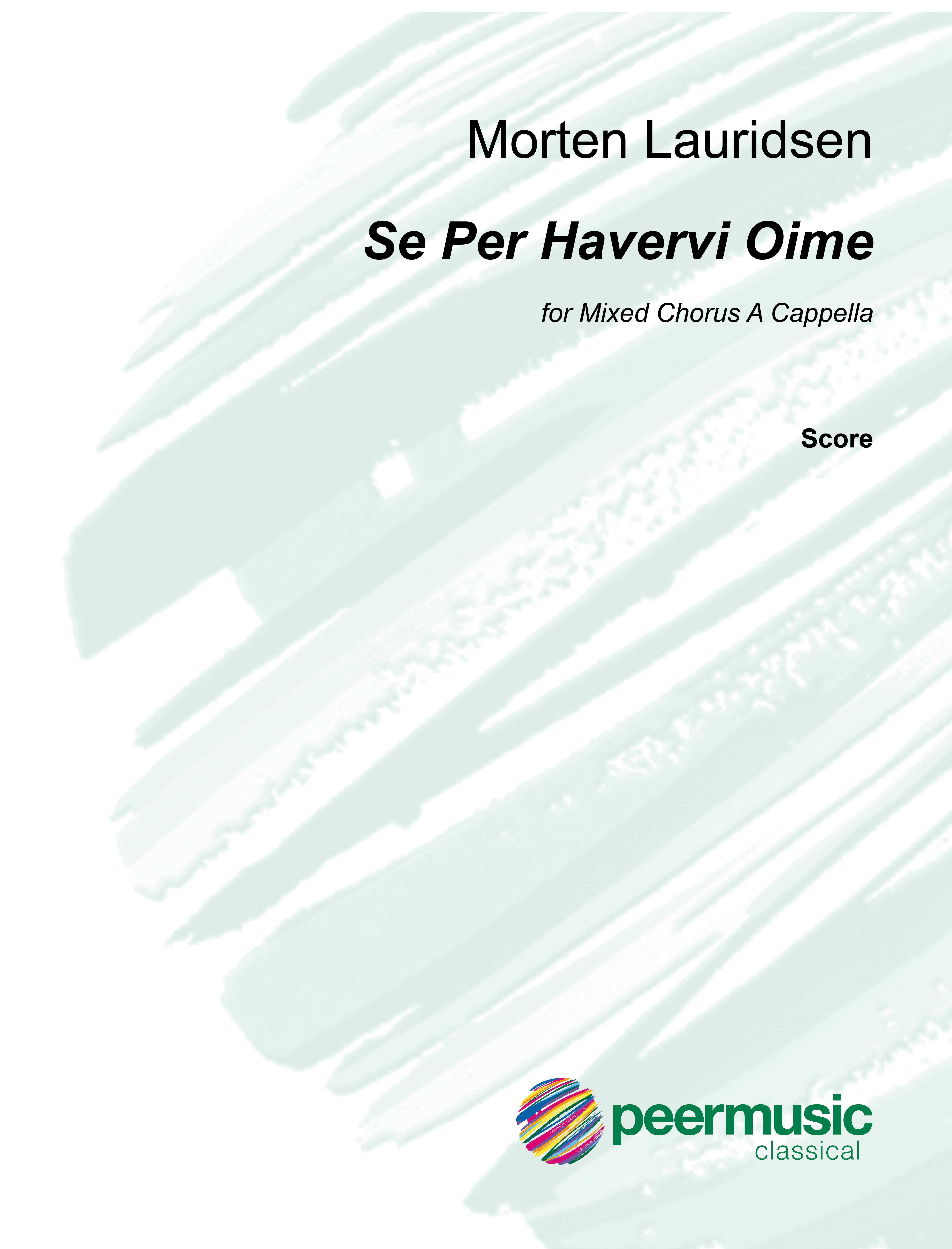 Se Per Havervi, Oime  for mixed chorus a cappella  score