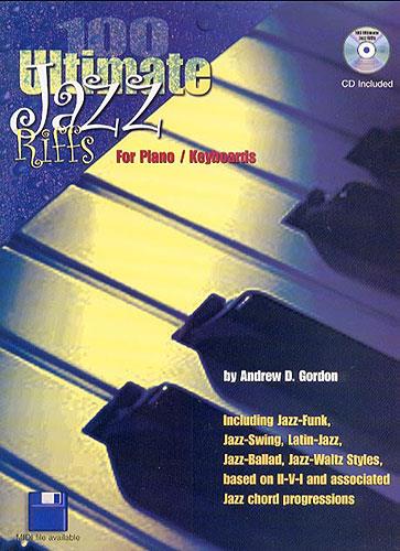 100 ultimate jazz riffs (+CD):&nbsp;&nbsp;for piano/ keyboards&nbsp;&nbsp;