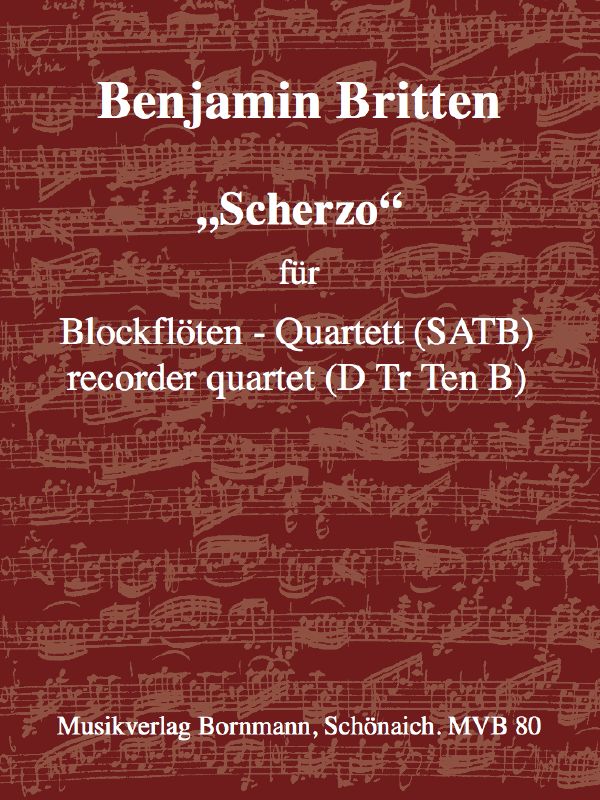 Scherzo&nbsp;&nbsp;für 4 Blockflöten (SATB)&nbsp;&nbsp;Partitur und Stimmen