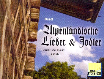 Alpenländische Lieder und Jodler Band 3  für 2 Flügelhörner (Trompeten)  Stimmen