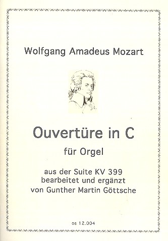 Ouvertüre C-Dur KV399  für Orgel  