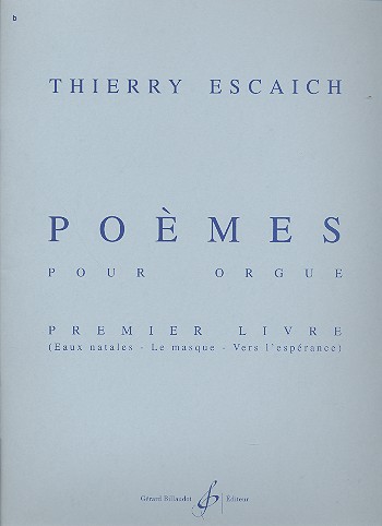 Poèmes vol.1 &nbsp;&nbsp;pour orgue&nbsp;&nbsp;