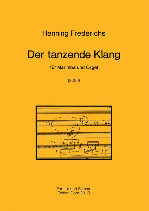 Der tanzende Klang  für Marimba und Orgel  