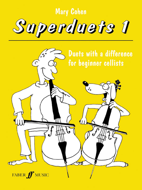 Superduets vol.1 duets with a&nbsp;&nbsp;difference for beginner cellists&nbsp;&nbsp;