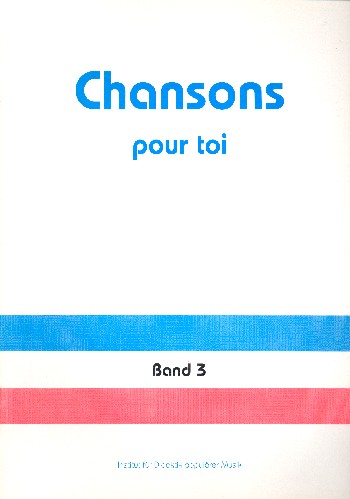 Chansons pour Toi Ban 3 Materialien für den  Französischunterricht  Lehrerband