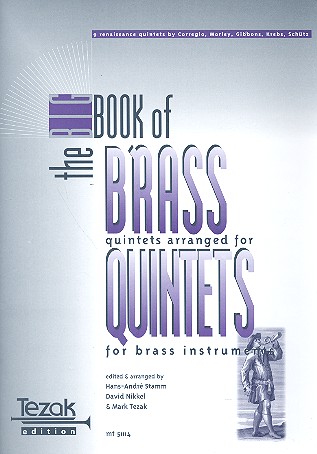 The big Book of Brass Quintets  for 2 trumpets, horn and trombones  score and parts