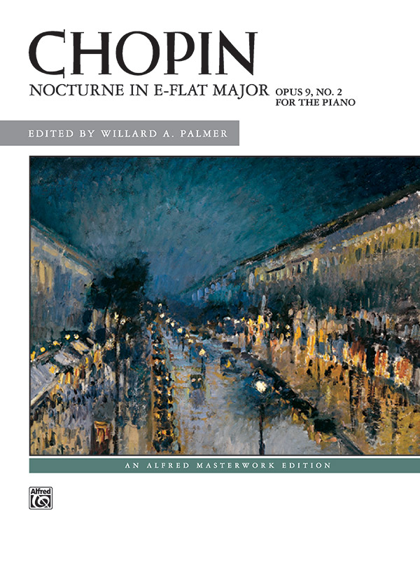 Nocturne e-flat major op.9,2 for&nbsp;&nbsp;piano&nbsp;&nbsp;Palmer, Willard, ed