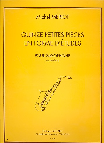 15 petites pièces en forme  d'études pour saxophone ou  hautbois