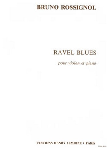 Ravel blues&nbsp;&nbsp;pour violon et piano&nbsp;&nbsp;