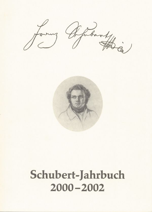 Schubert-Jahrbuch 2000-2002&nbsp;&nbsp;Goethe-Vertonungen und ihre Rezeption&nbsp;&nbsp;Berke, Dietrich, ED