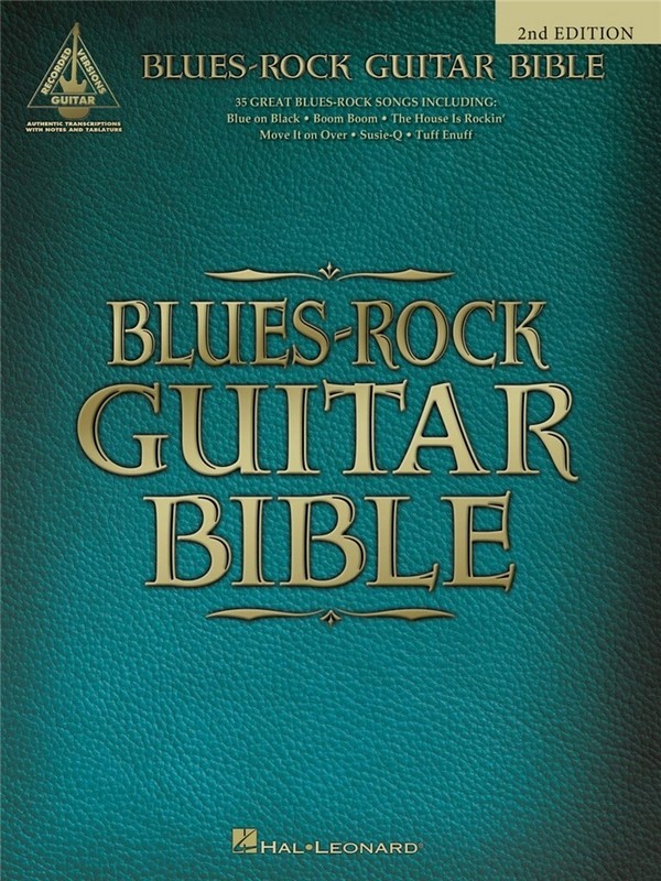 Blues rock guitar bible:&nbsp;&nbsp;for guitar (notes, chords and tablature)&nbsp;&nbsp;
