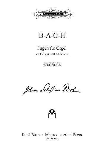 Bach Fugen aus dem späten 18. Jahrhundert&nbsp;&nbsp;für Orgel&nbsp;&nbsp;