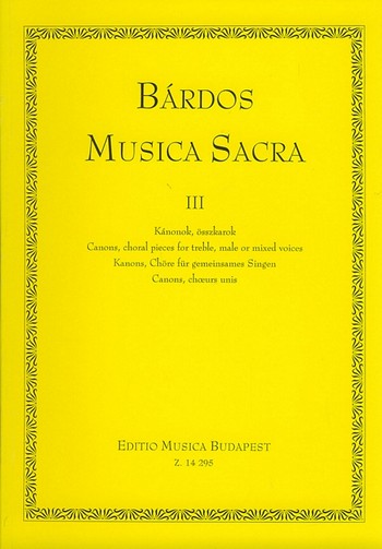 Musica Sacra Serie 3 Kanons und Chöre für  gem Chor,  Partitur  Malina, Janos, Ed