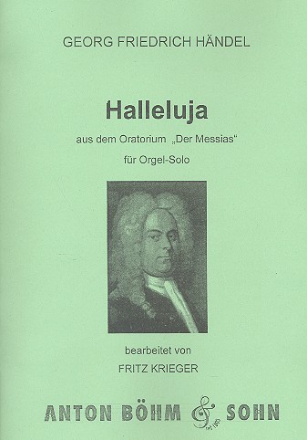 Halleluja aus 'Messias'&nbsp;&nbsp;für Orgel&nbsp;&nbsp;